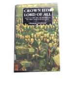 CROWN HIM LORD OF ALL