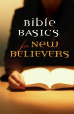 BIBLE BASICS FOR NEW BELIEVERS - 25-PACK