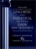 NEW LINGUISTIC & EXEGETICAL KEY GK NT CM
