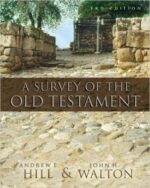 SURVEY OF THE OLD TESTAMENT (3rd ed)