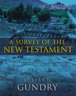 SURVEY OF THE NEW TESTAMENT, A