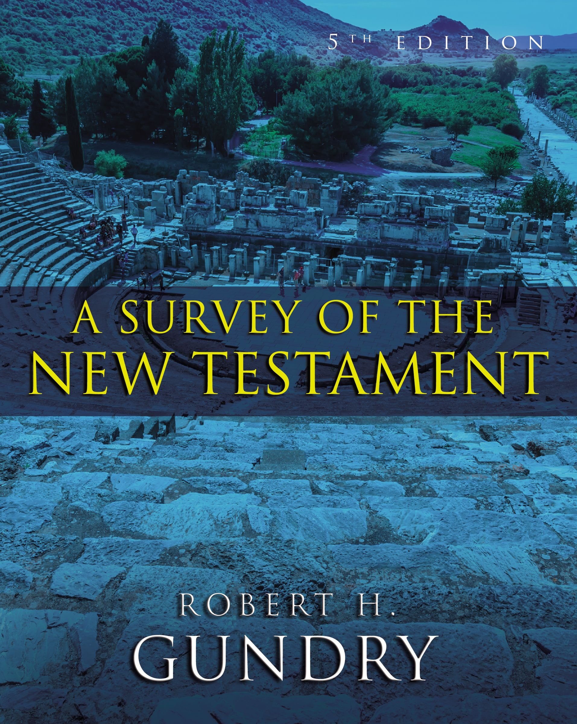SURVEY OF THE NEW TESTAMENT, A