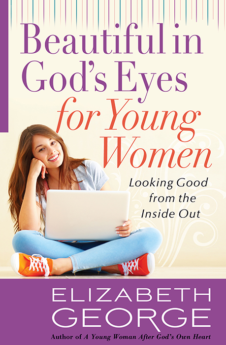 BEAUTIFUL IN GOD'S EYES FOR YOUNG WOMEN