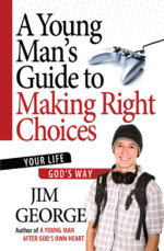 YOUNG MAN'S GUIDE TO MAKING RIGHT CHOICE