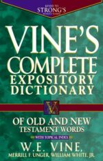 VINE'S EXP DICT OF OT AND NT WORDS