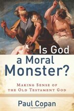 IS GOD A MORAL MONSTER?