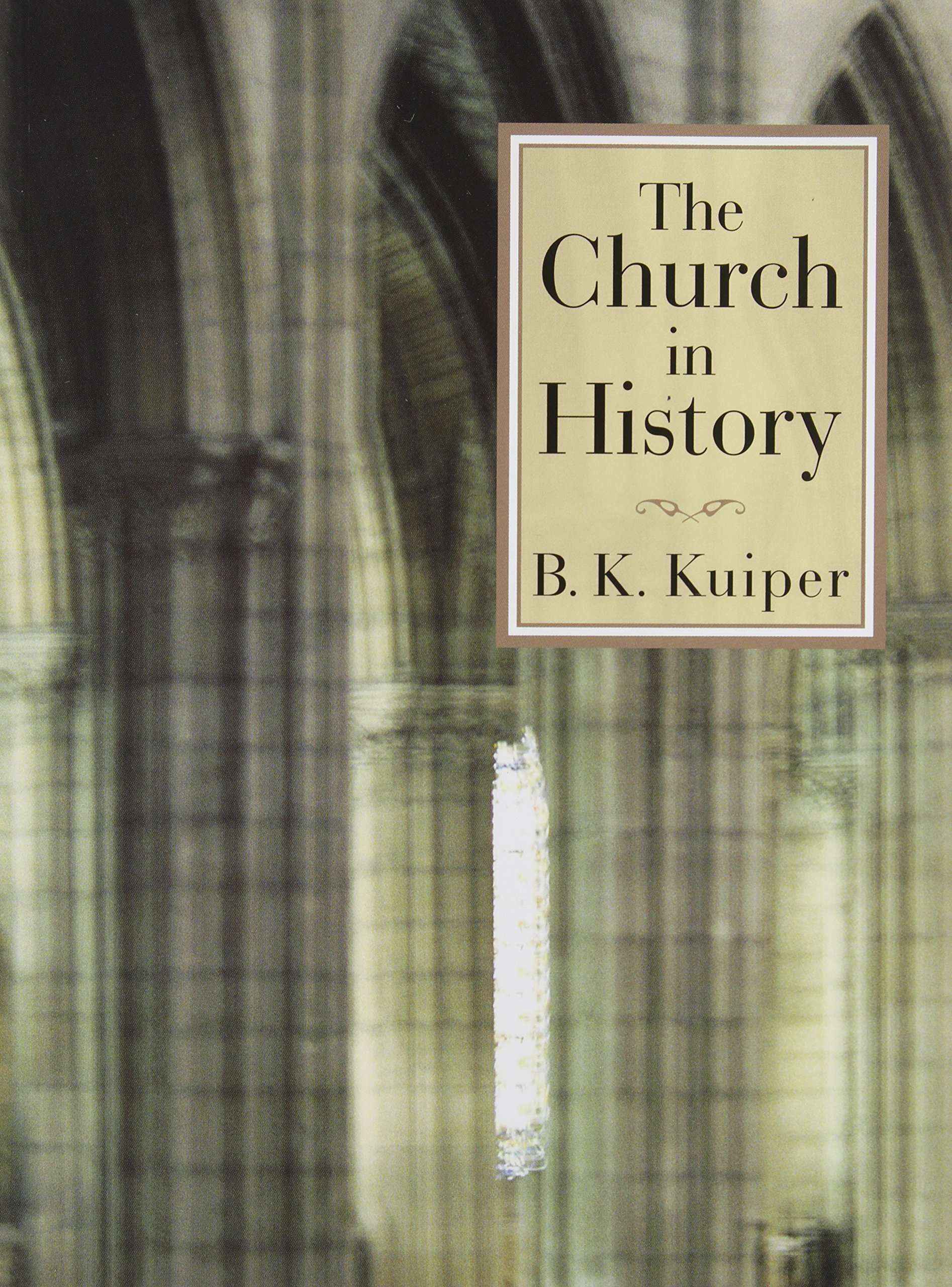 CHURCH IN HISTORY