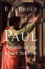PAUL: APOSTLE OF THE HEART SET FREE