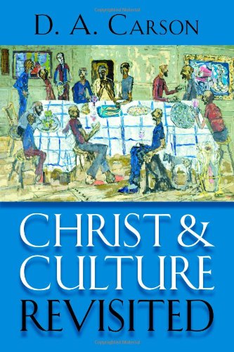 CHRIST & CULTURE REVISITED P/B