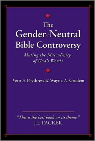 GENDER-NEUTRAL BIBLE CONTROVERSY