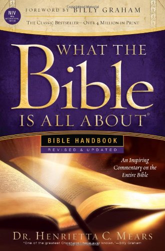 WHAT THE BIBLE IS ALL ABOUT (NIV)