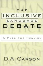 INCLUSIVE LANGUAGE DEBATE, THE O/P