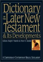 DICTIONARY OF LATER NT & ITS DEVELOPMENT
