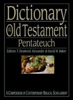 DICTIONARY OF OT:PENTATEUCH
