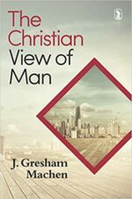 CHRISTIAN VIEW OF MAN