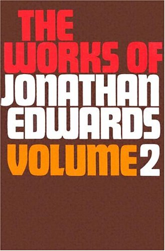 WORKS OF JONATHAN EDWARDS VOL 2