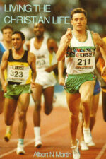 LIVING THE CHRISTIAN LIFE