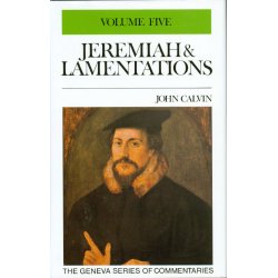 JEREMIAH AND LAMENTATIONS V5 - GENEVA