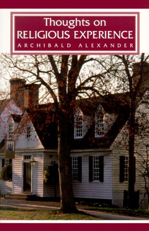 THOUGHTS ON RELIGIOUS EXPERIENCE