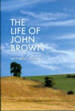 LIFE OF JOHN BROWN, THE