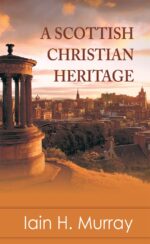 SCOTTISH CHRISTIAN HERITAGE
