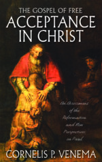 GOSPEL OF FREE ACCEPTANCE IN CHRIST