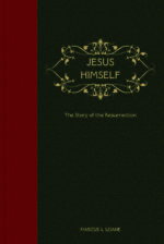 JESUS HIMSELF - STORY OF RESURRECTN