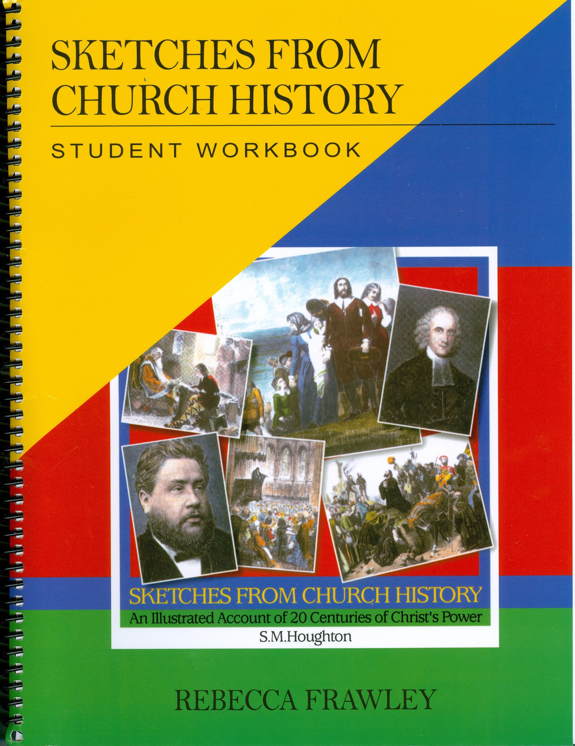 WORKBOOK: SKETCHES FROM CH HISTORY