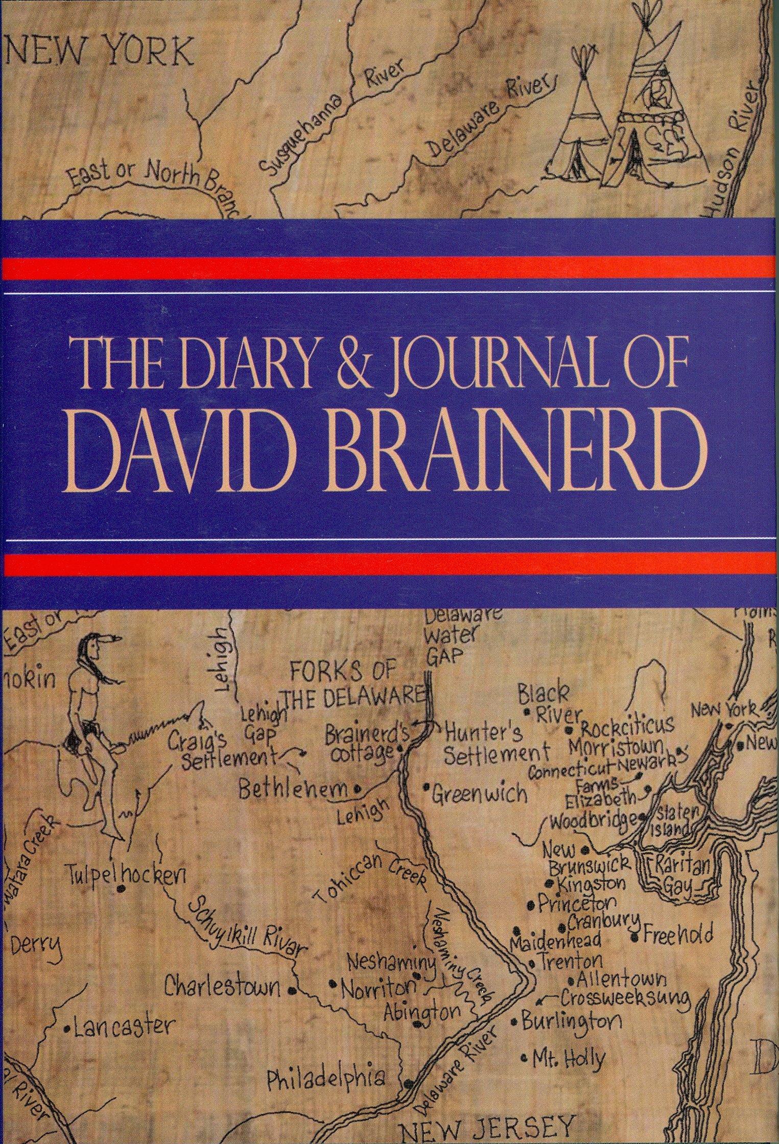 DIARY AND JOURNAL OF DAVID BRAINERD