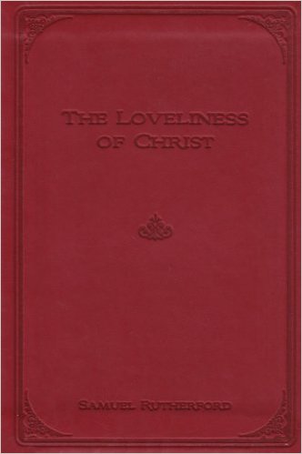 LOVELINESS OF CHRIST