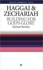 HAGGAI/ZECH:BUILDING FOR GODS GLOR - WCS