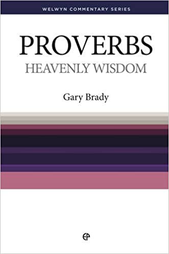 PROVERBS: HEAVENLY WISDOM - WCS