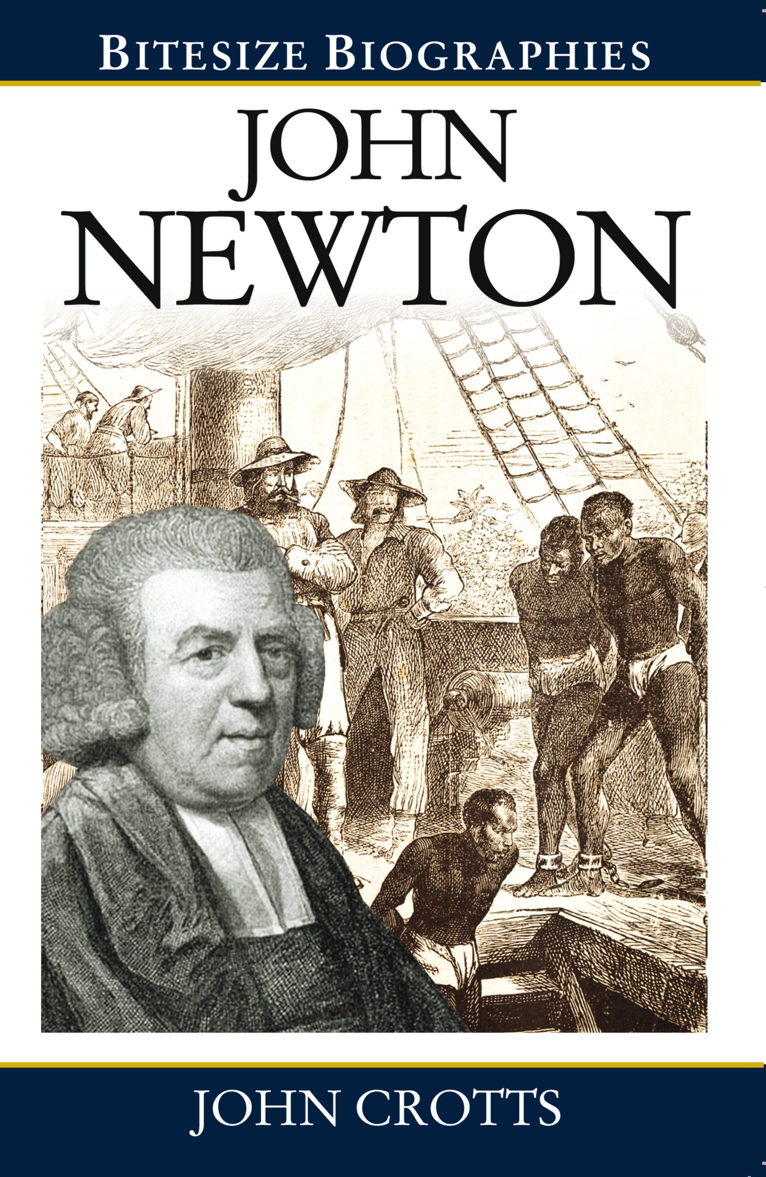 JOHN NEWTON - BITESIZE BIOGRAPHY
