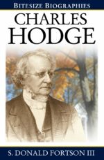 CHARLES HODGE - BITESIZE BIOGRAPHY