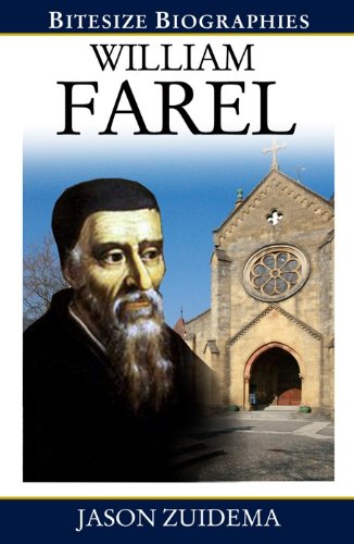 WILLIAM FAREL - BITESIZE BIOGRAPHY