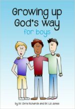 GROWING UP GOD'S WAY - FOR BOYS