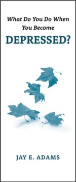 WHAT TO DO WHEN YOU BECOME DEPRESSED