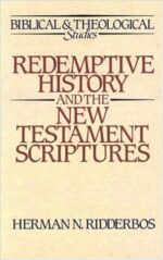 REDEMPTIVE HISTORY & NT SCRIPTURES