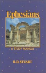 EPHESIANS: A STUDY MANUAL