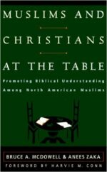 MUSLIMS AND CHRISTIANS AT THE TABLE