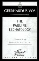PAULINE ESCHATOLOGY
