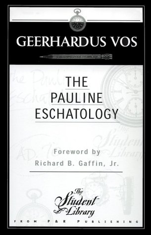 PAULINE ESCHATOLOGY