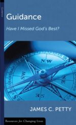 GUIDANCE-HAVE I MISSED GOD'S BEST? - RCL