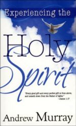 EXPERIENCING THE HOLY SPIRIT