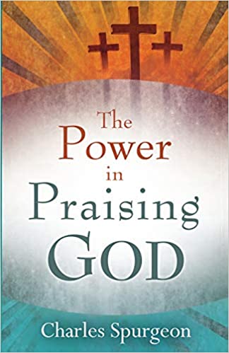 POWER IN PRAISING GOD