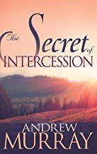 SECRET OF INTERCESSION
