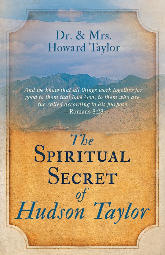 SPIRITUAL SECRET OF HUDSON TAYLOR