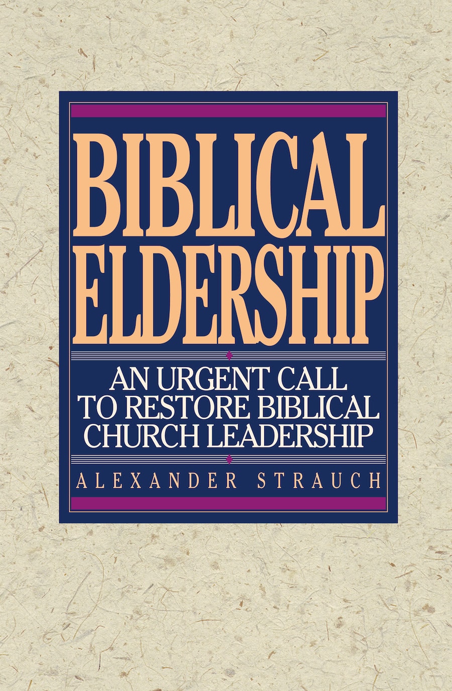 BIBLICAL ELDERSHIP
