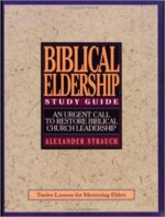 BIBLICAL ELDERSHIP - STUDY GUIDE