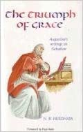 TRIUMPH OF GRACE:AUGUSTINE ON SALVATION